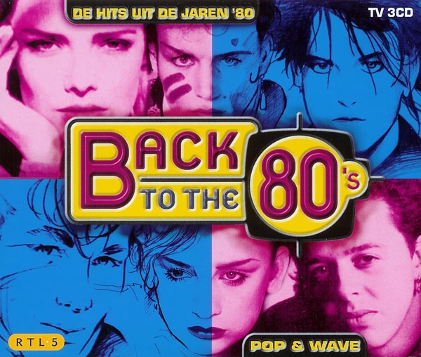 Back To The 80's - Pop & Wave [3CD] (2000) FLAC