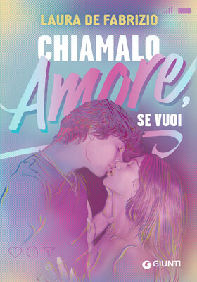 Laura De Fabrizio - Chiamalo amore, se vuoi (2025)