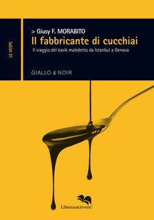 Giusy F. Morabito – Il fabbricante di cucchiai (2017)