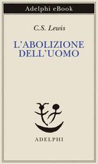 C.S. Lewis – L’abolizione dell’Uomo (2026)