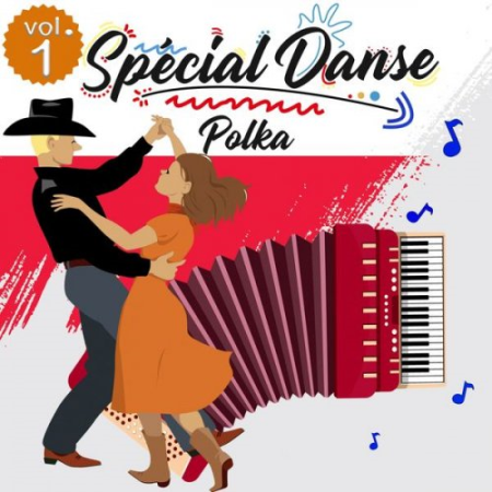 VA - Spécial Danse - Polka (Volume 1 - 23 Titres) (2020)