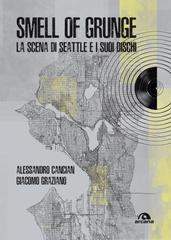 Alessandro Cancian, Giacomo Graziano – Smell of grunge (2026)