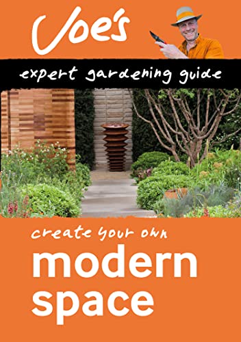 Modern Space: Create your own green space with this expert gardening guide (Collins Gardening)