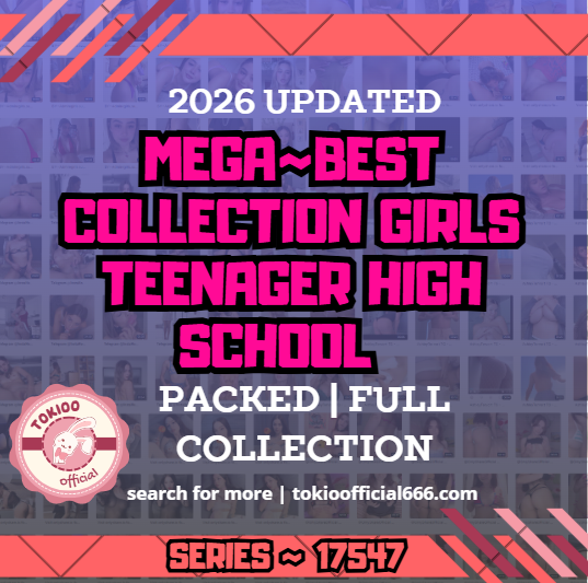 🌟OFFICIAL ORIGINAL🌟MEGA🌟best collection girls teenager high school 🌟17547
