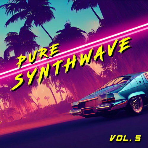 VA - Pure Synthwave, Vol. 5 (2023) [FLAC]   