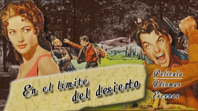 1 - En el Límite del Desierto [DVD5Full] [PAL] [Cast/Ing] [Sub:Varios] [1956] [Western]