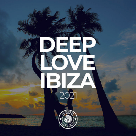 VA - Deep Love Ibiza (2021)