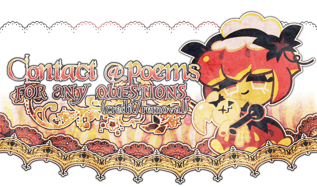 contact @poems for any questions (credit/removal)
