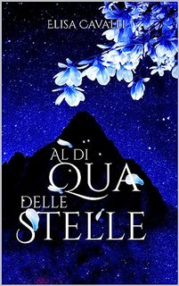 Elisa Cavalli - Realm of Stars vol. 1. Al di Qua delle Stelle (2023)