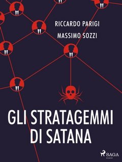 Riccardo Parigi, Massimo Sozzi - Gli stratagemmi di Satana (2023)