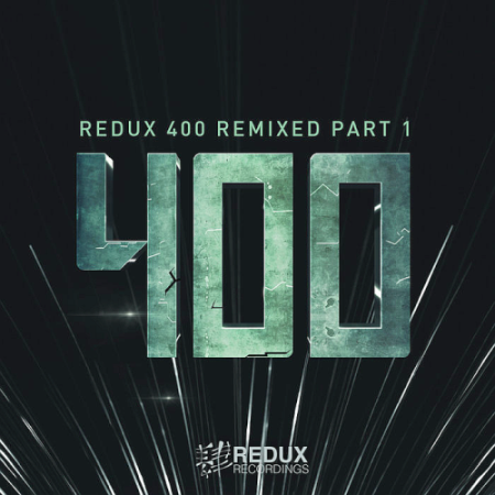 VA - Redux 400 Remixed Part 1 (2020)