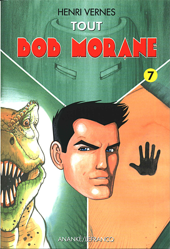 4 - Ananké Lefrancq Tout Bob Morane Volume 7  - 2003
