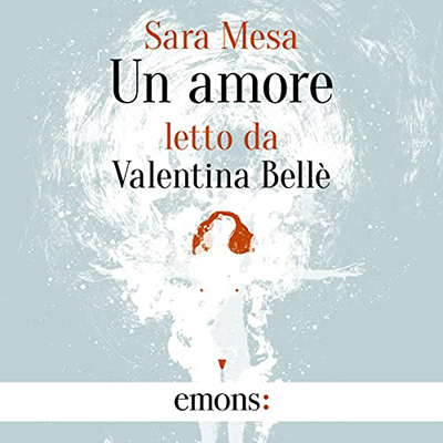 Sara Mesa - Un amore (2022) (mp3 - 128 kbps)