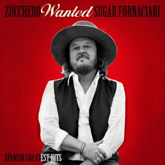 Zucchero - Wanted (Spanish Greatest Hits) (2020) [Pop Rock, Blues Rock]; mp3,  320 kbps - jazznblues.club