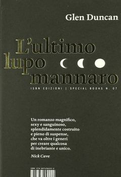 Glen Duncan - L'ultimo lupo mannaro (2011)
