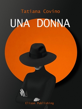 Tatiana Covino – Una donna (2021) Tatiana Covino – Una donna (2021)