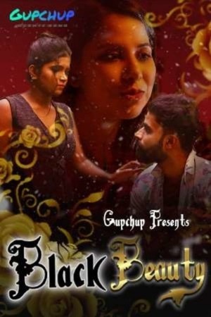 Black Beauty (2021) Hindi (Season 01 Complet) | WEB-DL | 1080p | 720p | 480p | GupChup WEB Series | Download | Watch Online
