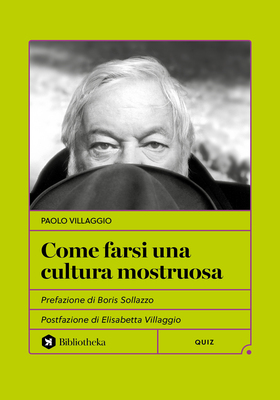 Paolo Villaggio - Come farsi una cultura mostruosa (2025)