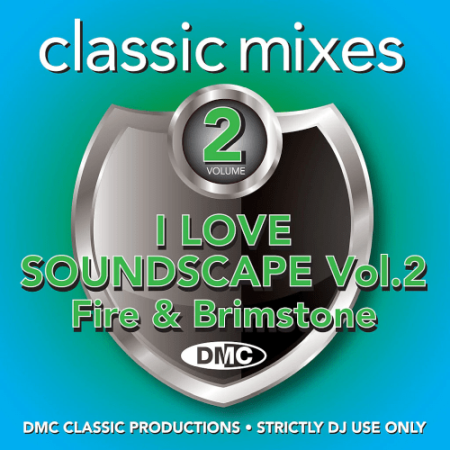 DMC Classic Mixes - I Love Soundscape Vol.2 (2022)