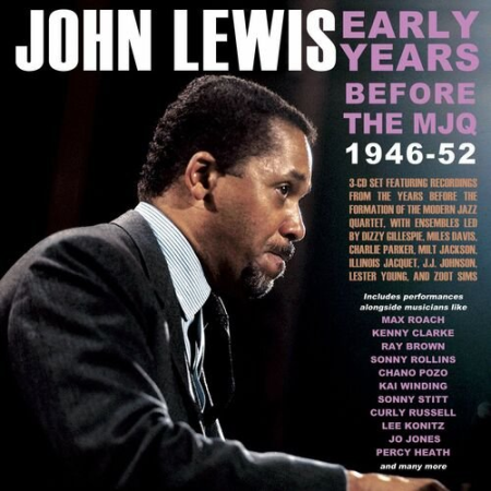 34e16ba3 2cba 4338 a2d4 a7018e9bfc18 - John Lewis - Early Years: Before The MJQ 1946-52 (2022)