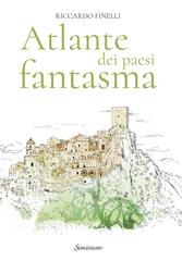Riccardo Finelli – Atlante dei paesi fantasma (2022)