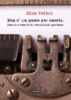 Elio Veltri - Non è un paese per onesti (2016)