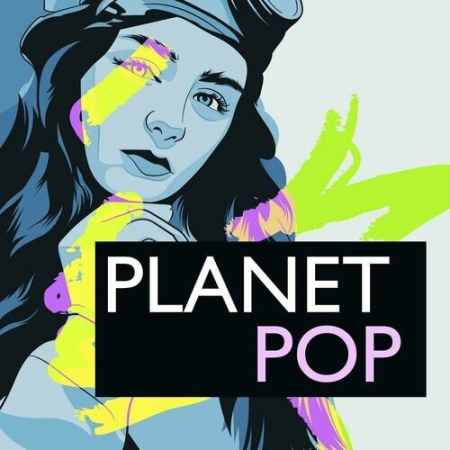 0c32434a 695c 411e b9ed e294a32a7853 - VA - Planet Pop (2023)