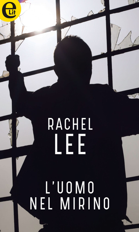 Rachel Lee – L’uomo nel mirino (2017)