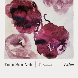 Youn Sun Nah • Elles (2024)    .flac  96.0 kHz/24 bit
