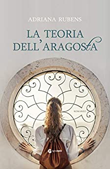 Adriana Rubens – La teoria dell’aragosta (2021)