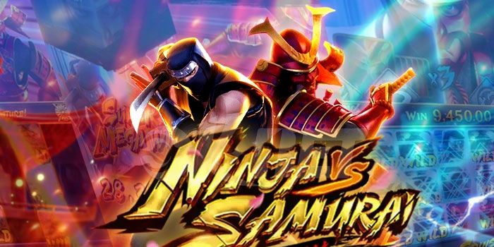 Trik Jitu Bermain Slot Ninja vs Samurai Berhasil Mendapatkan Jackpot