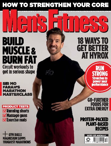 Men's Fitness UK - April / 2023