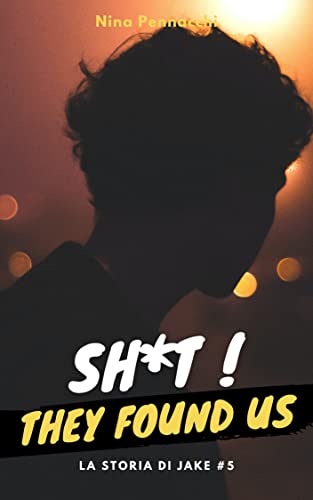 Nina Pennacchi - La storia di Jake (STFU Series Vol.5) (2022)