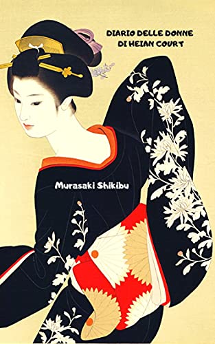 Murasaki Shikibu – Diario delle donne di Heian court (2021) Murasaki Shikibu – Diario delle donne di Heian court (2021)