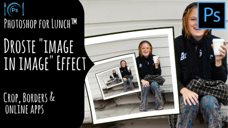 Photoshop for Lunch - Create the Droste Effect with Photoshop and an Online Tool