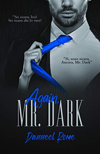 Danneel Rome – Again, Mr. Dark (2021)