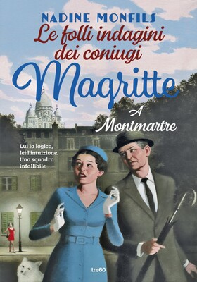 Nadine Monfils - Le folli indagini dei coniugi Magritte. A Montmartre (2026)