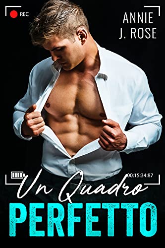 Annie J. Rose – Un Quadro Perfetto (2021)