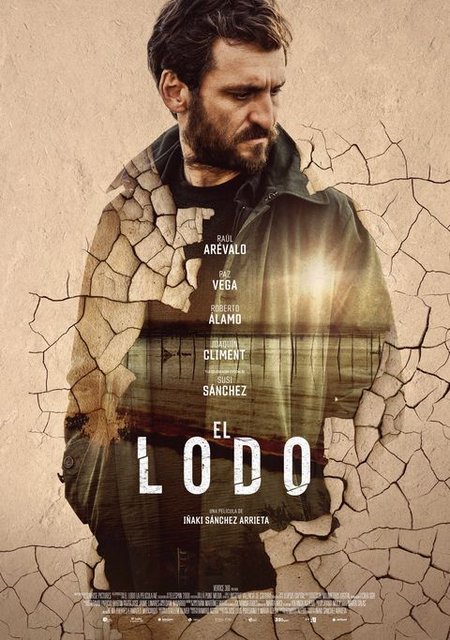 LA PELÍCULA “EL LODO”, PROTAGONIZADA POR RAÚL ARÉVALO Y PAZ VEGA, SE ESTRENA HOY EN 240 CINES