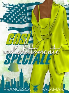 Francesca Palamara - Così maledettamente speciale (2024)