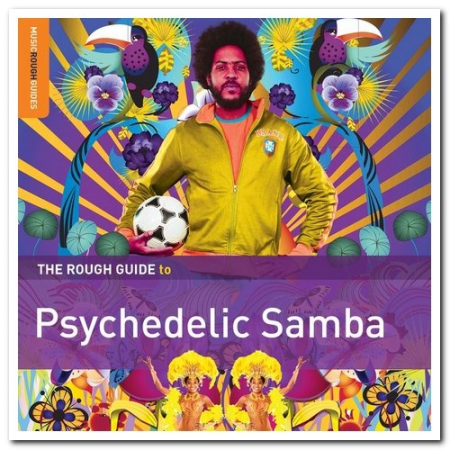 VA   The Rough Guide To Psychedelic Samba (2015)