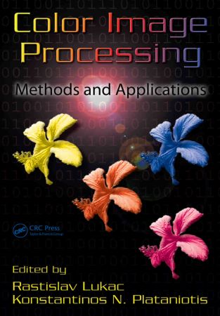 Color Image Processing Methods and Applications