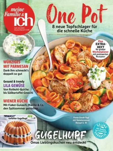 Meine Familie und ich Koch und Backmagazin No 10 2025
Meine Familie und ich Koch und Backmagazin No 10 2025