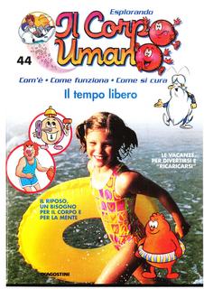 Esplorando il corpo umano N. 44 - Il tempo libero