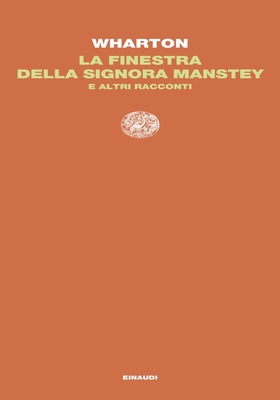 Edith Wharton - La finestra della signora Manstey e altri racconti (2025)