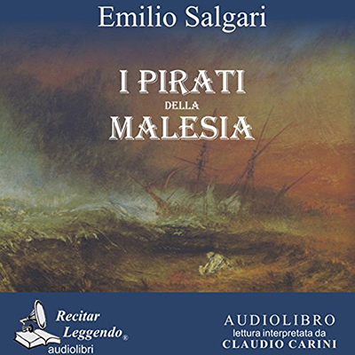 Emilio Salgari - I pirati della Malesia (2011) (mp3 - 128 kbps)