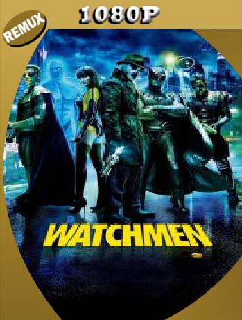 Los Vigilantes (Watchmen) (2009) Remux [1080p] [Latino-Castellano] [GoogleDrive] [RangerRojo]