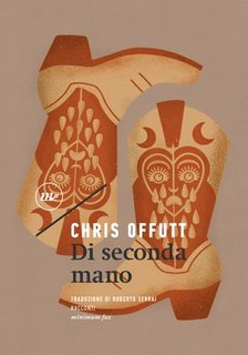 Chris Offutt - Di seconda mano (2022)