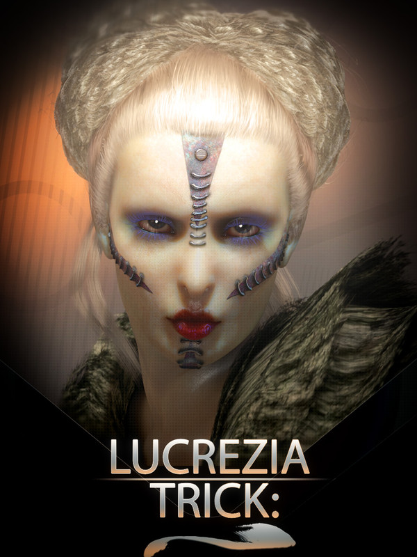 TRICK: Lucrezia