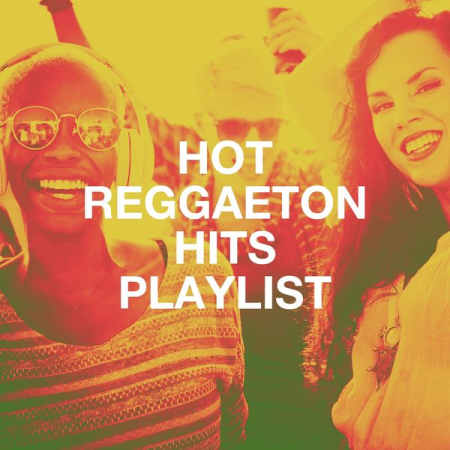 Various Artists - Hot Reggaeton Hits Playlist (2020)